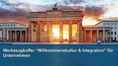 Webinar: Werkzeugkoffer „Willkommenskultur & Integration“ für Unternehmen
